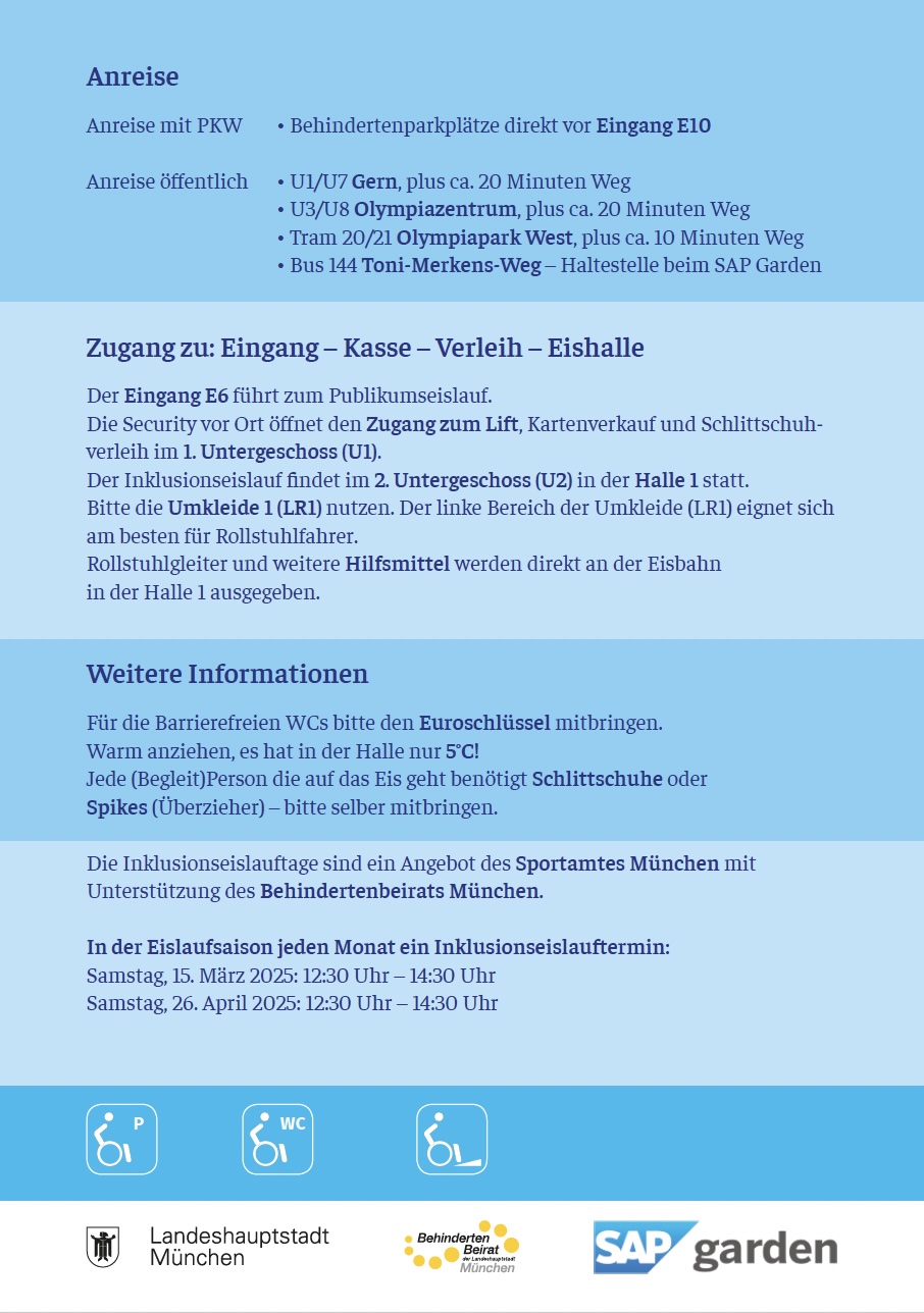 Plakat in hellblauer Farbe, unten sind die Logos der Stadt München, des Behindertenbeirats München und des SAP Garden zu sehen. Zusätzlich enthält der Flyer vier Bilder von Menschen mit und ohne Behinderung, die gemeinsam auf dem Eis unterwegs sind. Text siehe Beitrag
